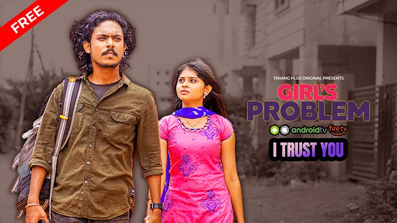 Girl's Problem Ep-8 : I Trust You